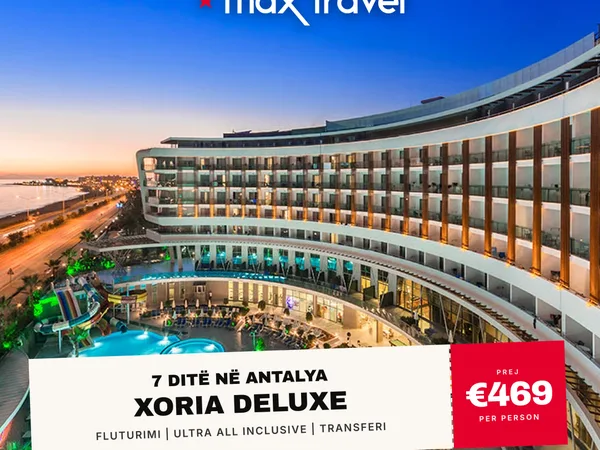 5★ Xoria Deluxe — 7 Net në Antalya