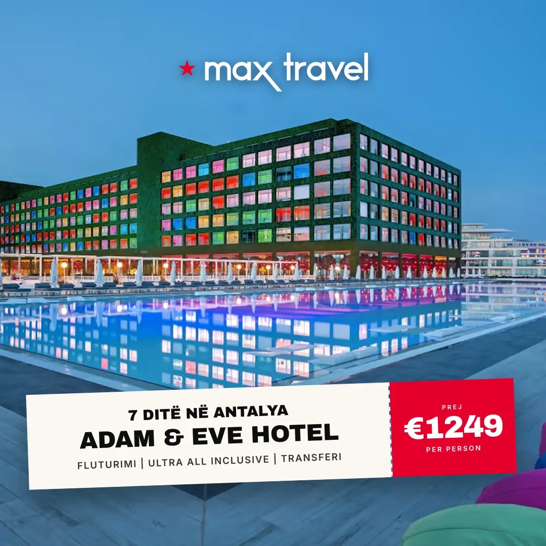 Adam & Eve Hotel — pushime Antalya 15 Gusht 2026 nga €1249 për person, all inclusive 7 ditë