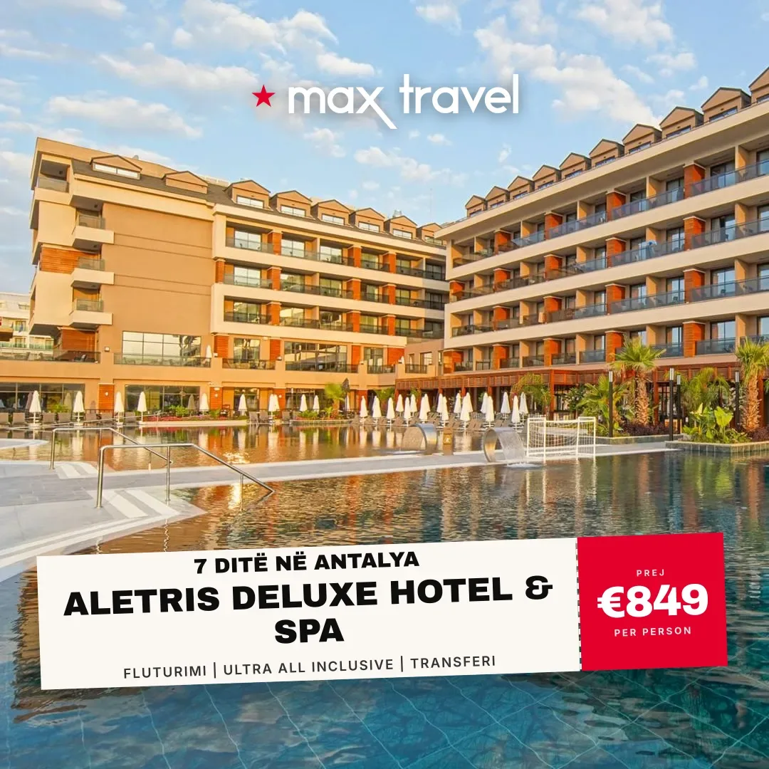 Aletris Deluxe Hotel & Spa — 7 Ditë në Antalya — pushime Antalya 15 Gusht 2026 nga €849 për person, all inclusive 7 ditë