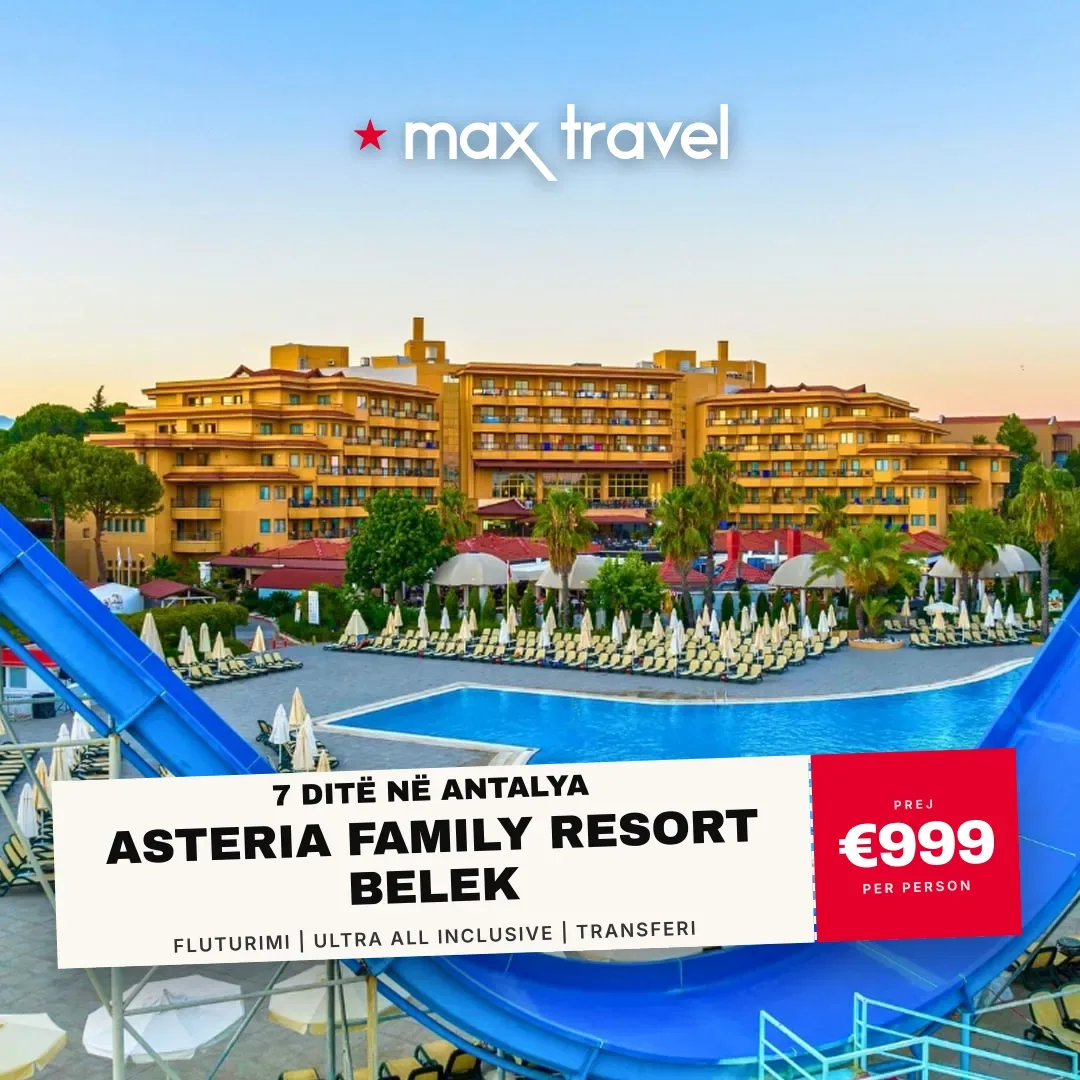 Asteria Family Resort Belek — pushime Antalya 15 Gusht 2026 nga €999 për person, all inclusive 7 ditë