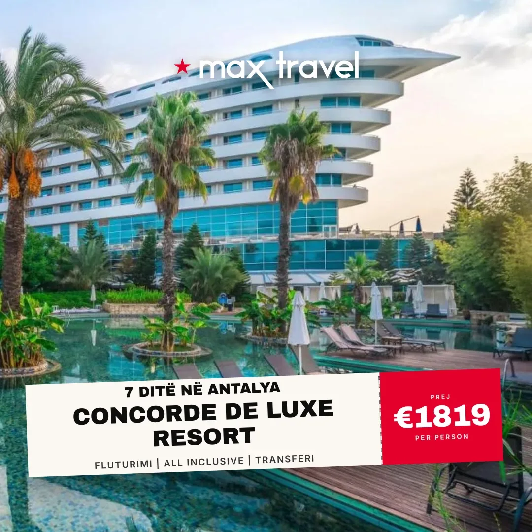 Concorde De Luxe Resort — pushime Antalya 15 Gusht 2026 nga €1819 për person, all inclusive 7 ditë