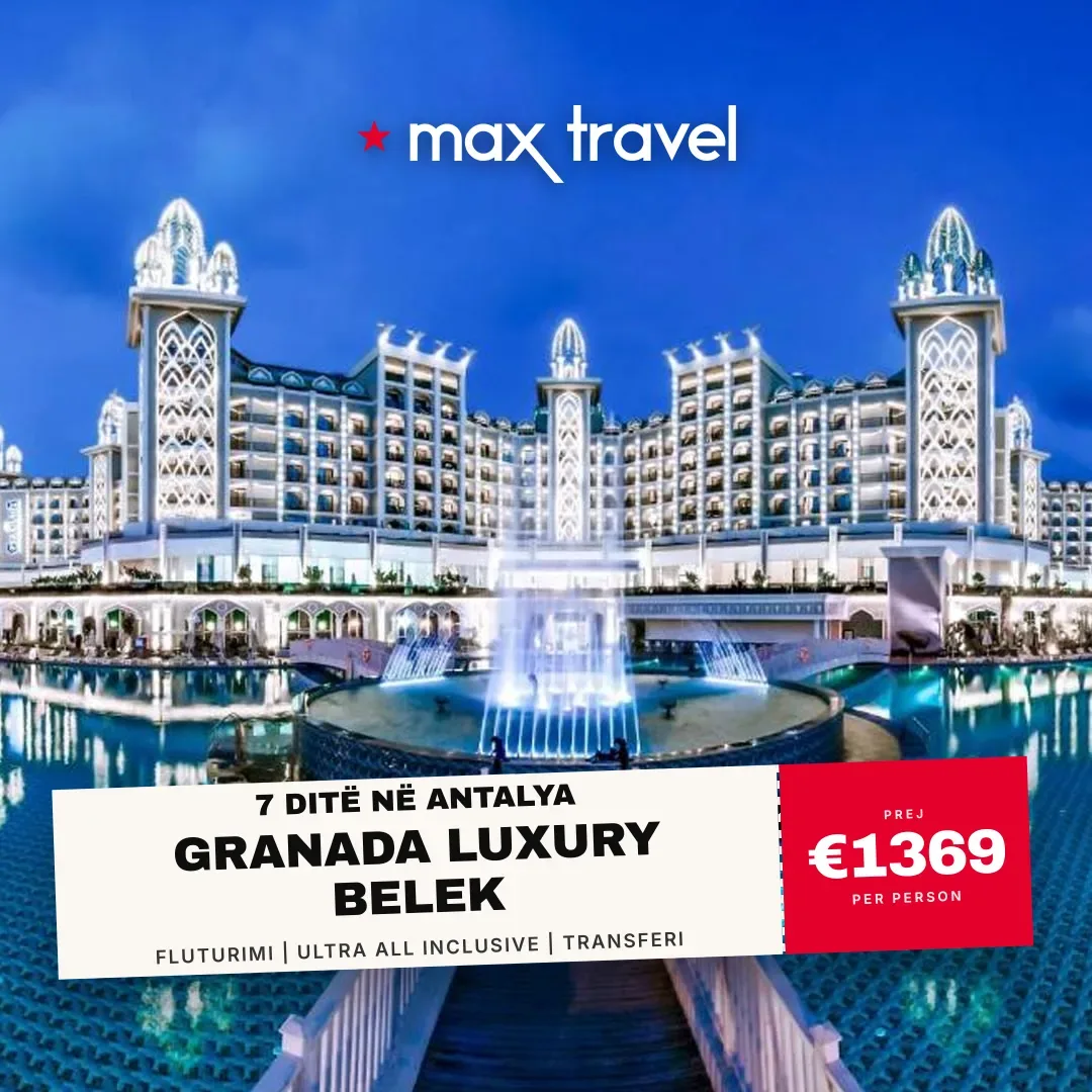 Granada Luxury Belek — pushime Antalya 15 Gusht 2026 nga €1369 për person, all inclusive 7 ditë