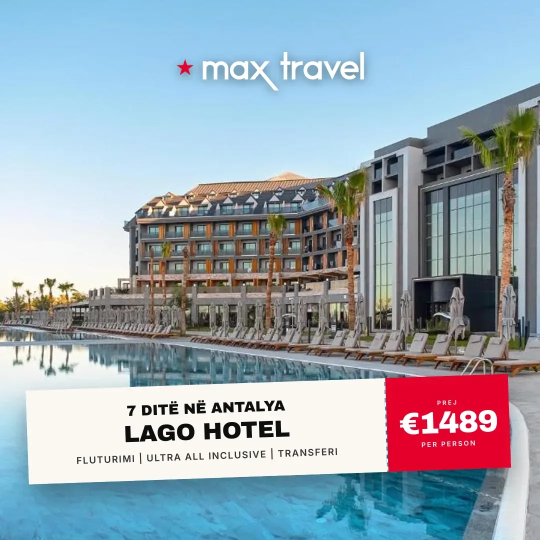 Lago Hotel — pushime Antalya 29 Gusht 2026 nga €1489 për person, all inclusive 7 ditë
