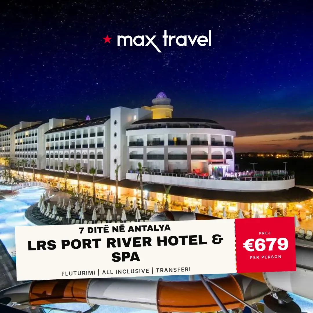 LRS Port River Hotel & Spa — pushime Antalya 21 Gusht 2026 nga €679 për person, all inclusive 7 ditë