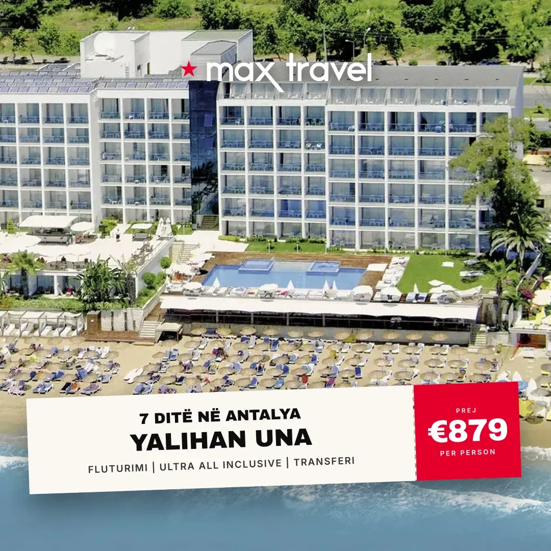 Yalihan Una — pushime Antalya 21 Gusht 2026 nga €879 për person, all inclusive 7 ditë